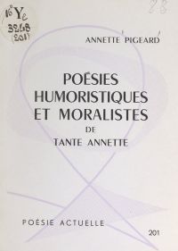 Poésies humoristiques et moralistes de Tante Annette