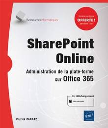 SharePoint Online : administration de la plate-forme sur Office 365