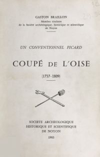 Coupé de l'Oise (1737-1809), un Conventionnel picard
