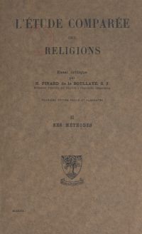 L'étude comparée des religions, essai critique (2). Ses méthodes