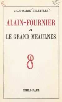 Alain-Fournier et 