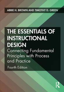 The Essentials of Instructional Design: Connecting Fundamental Principles