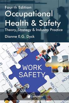 Occupational Health & Safety: Theory, Strategy & Industry Practice, 4th Edition
