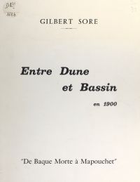 Entre dune et bassin en 1900