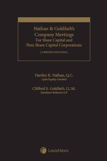 Nathan & Goldfarb’s Company Meetings for Share Capital and Non-Share Capital Corporations, 12th Edition