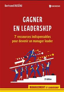 Gagner en leadership : 7 ressources indispensables pour devenir un manager leader