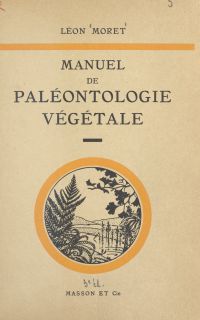 Manuel de paléontologie végétale