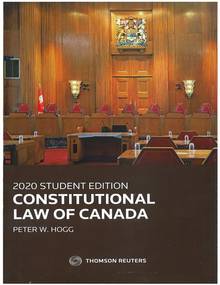 Constitutional Law of Canada  student edition 2020