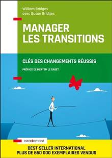 Manager les transitions : clés des changements réussis