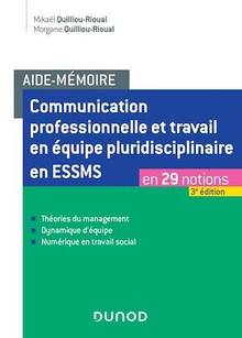 Communication professionnelle et travail en équipe pluridisciplinaire en ESSMS