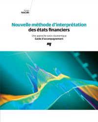 Nouvelle méthode d'interprétation des états financiers : une approche socio-économique : guide d'accompagnement