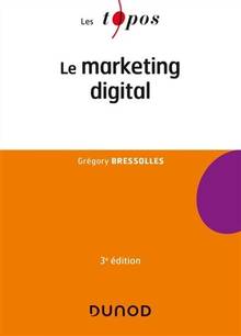 Marketing digital, 3e édition