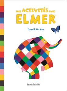 Mes activités avec Elmer
