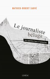 Journaliste béluga, Le