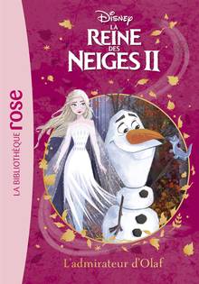 La reine des neiges II Volume 4, L'admirateur d'Olaf