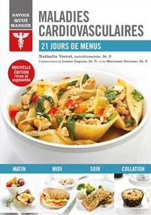 Maladies cardiovasculaires : 21 jours de menus Nouvelle édition