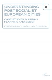 Understanding Post-socialist European Cities