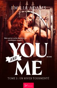 You… And me - Tome 3
