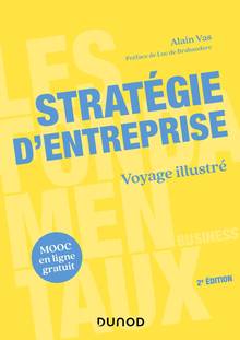 Stratégie d'entreprise : voyage illustré : 2e édition