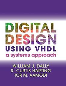 Digital Design :  A Systems Approach