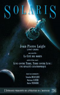 Solaris Volume 216, L'Anthologie permanente des littératures de l'imaginaire.