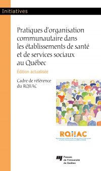 Pratique d'organisation communautaire dans les établissements de santé et de services sociaux au Québec