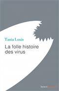 La folle histoire des virus