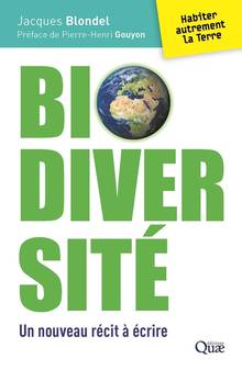 Biodiversité : un nouveau récit à écrire