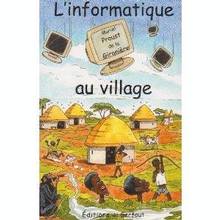 Informatique au village, L'
