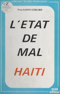L'état de mal en Haïti