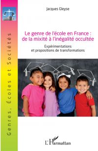 Le genre de l'école en France : de la mixité à l'inégalité occultée