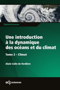 Une introduction à la dynamique des océans et du climat - Tome 2 Climat