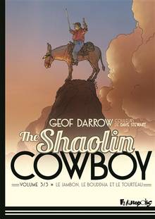 Shaolin cowboy Volume 3, Le jambon, le bouddha et le tourteau