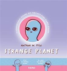 Strange planet : le comportement étrange des habitants d'une planète étrange