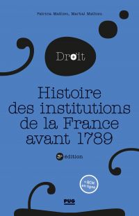 Histoire des institutions publiques de la France avant 1789