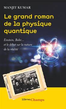 Grand roman de la physique quantique, Le 