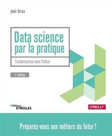 Data science par la pratique : fondamentaux avec Python, 2e édition