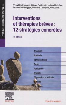 Interventions et thérapies brèves : 12 stratégies concrètes, 3e édition