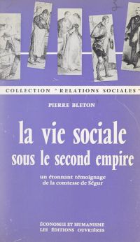La vie sociale sous le Second Empire