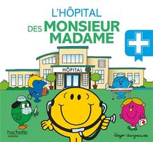 Hôpital des Monsieur Madame, L'
