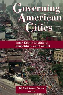 Governing american cities inter-ethnic coalitions competition
