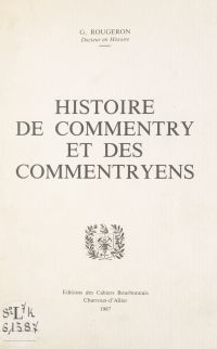 Histoire de Commentry et des Commentryens