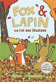 Fox & Lapin Volume 2, Le roi des illusions