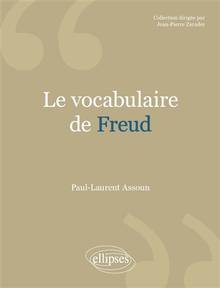 Le vocabulaire de Freud Nouvelle édition