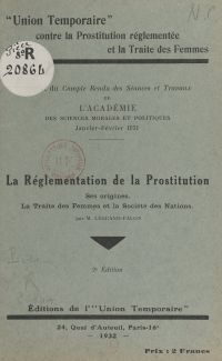 La réglementation de la prostitution : ses origines, la traite des femmes et la Société des Nations