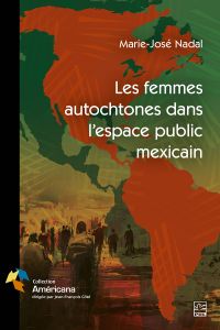 Les femmes autochtones dans l'espace public mexicain 