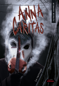 Ann a Caritas : Volume 4, Le carnage