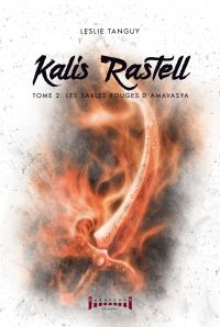 Kalis Rastell - Tome 2