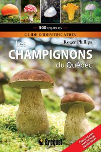 Les champignons du Québec : guide d'identification