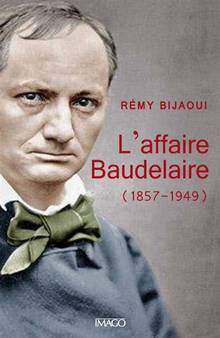 L'affaire Baudelaire (1857-1949)